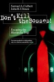 Don't Kill the Bosses! (eBook, ePUB)