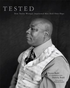 Tested: Tested: How Twelve Wrongly Imprisoned Men Held Onto Hope (eBook, ePUB) - Budd, Peyton