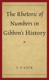 The Rhetoric of Numbers in Gibbon's History (eBook, ePUB)