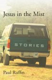 Jesus in the Mist (eBook, ePUB)
