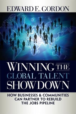 Winning the Global Talent Showdown (eBook, ePUB) - Gordon, Edward E.