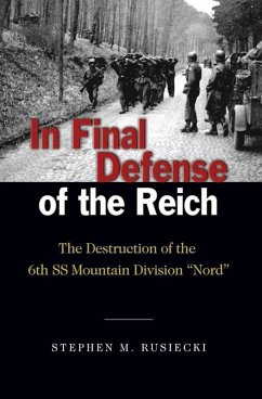 In Final Defense of the Reich (eBook, ePUB) - Rusiecki, Stephen M