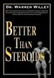 Better Than Steroids (eBook, ePUB) - Bild 1