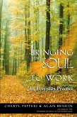 Bringing Your Soul to Work (eBook, ePUB)