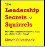 Leadership Secrets of Squirrels (eBook, ePUB)