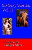 Six Sexy Stories, Vol. II: Erotica (eBook, ePUB)