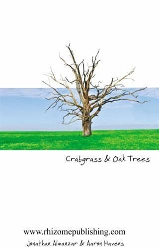 Crabgrass and Oak Trees (eBook, ePUB) Crabgrass and Oak Trees (eBook, ePUB)