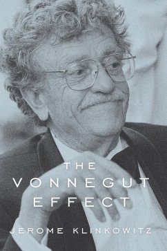 The Vonnegut Effect (eBook, ePUB) - Klinkowitz, Jerome