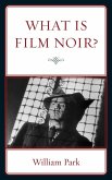 What is Film Noir? (eBook, ePUB)