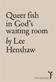 Queer Fish in God's Waiting Room (eBook, ePUB)