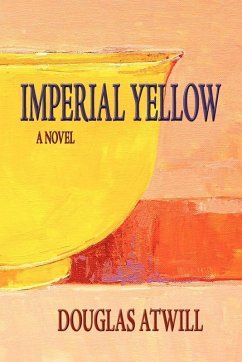 Imperial Yellow (eBook, ePUB) - Atwill, Douglas