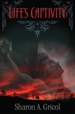 Life's Captivity (eBook, ePUB)