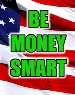 BE MONEY SMART (eBook, ePUB) - FEL