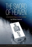 The Sword of Heaven (eBook, ePUB) The Sword of Heaven (eBook, ePUB)