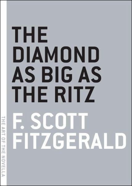 The Diamond as Big as the Ritz (eBook, ePUB) The Diamond as Big as the Ritz (eBook, ePUB)