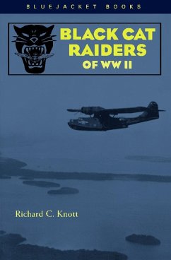 Black Cat Raiders of WWII (eBook, ePUB) - Knott, Richard C