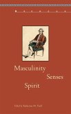 Masculinity, Senses, Spirit (eBook, ePUB)