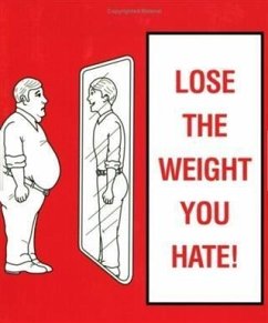 Cover Lose the Weight You Hate (eBook, ePUB)