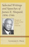 Selected Writings and Speeches of James E. Shepard, 1896-1946 (eBook, ePUB) Selected Writings and Speeches of James E. Shepard, 1896-1946 (eBook, ePUB)