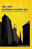 New Estonian Golden Age (eBook, ePUB)