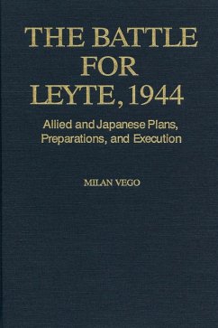 The Battle for Leyte, 1944 (eBook, ePUB) - Vego, Milan