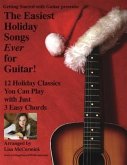 Easiest Holiday Songs Ever for Guitar (eBook, ePUB) Easiest Holiday Songs Ever for Guitar (eBook, ePUB)