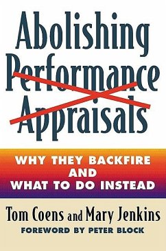 Abolishing Performance Appraisals (eBook, ePUB) - Coens, Tom; Jenkins, Mary