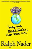 "Only the Super-Rich Can Save Us!" (eBook, ePUB)