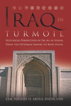 Iraq in Turmoil (eBook, ePUB) - Aboul-Enein, Youssef