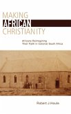 Making African Christianity (eBook, ePUB)