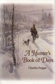 A Hunter's Book of Days (eBook, ePUB)