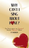 Why Can't I Sing About Love? (eBook, ePUB)