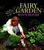Fairy Garden Handbook (eBook, ePUB) Fairy Garden Handbook (eBook, ePUB)