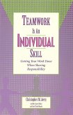 Teamwork Is an Individual Skill (eBook, ePUB)