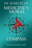 In Search of Medicine's Moral Compass (eBook, ePUB)