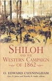 Shiloh And The Western Campaign Of 1862 (eBook, ePUB)