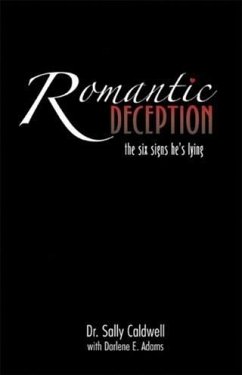 Cover Romantic Deception: The Six Signs He's Lying (eBook, ePUB)