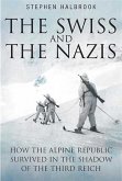 Swiss and the Nazis (eBook, ePUB)