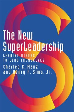 The New SuperLeadership (eBook, ePUB) - Manz, Charles C.; Sims, Henry P.