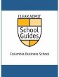 Clear Admit School Guide: Columbia... - Bild 1