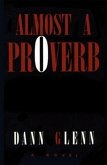 Almost A Proverb (eBook, ePUB)