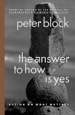 The Answer to How Is Yes (eBook, ePUB)