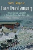 Flames Beyond Gettysburg (eBook, ePUB)