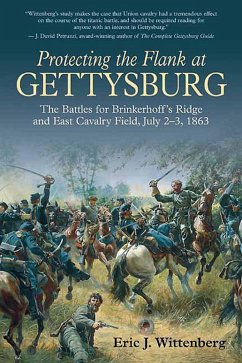 Protecting the Flank at Gettysburg (eBook, ePUB) - Wittenberg, Eric J.