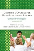 Creating a Culture for High-Performing Schools (eBook, ePUB)