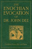 The Enochian Evocation of Dr. John Dee (eBook, ePUB)