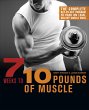 7 Weeks to 10 Pounds of Muscle (eBook,... - Bild 1