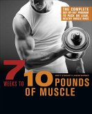 7 Weeks to 10 Pounds of Muscle (eBook, ePUB) 7 Weeks to 10 Pounds of Muscle (eBook, ePUB)