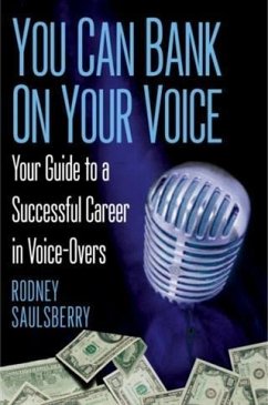 You Can Bank on Your Voice (eBook, ePUB) - Saulsberry, Rodney