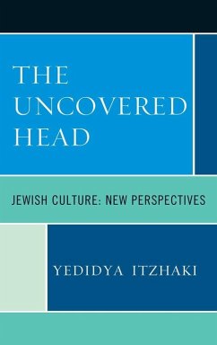 The Uncovered Head (eBook, ePUB) - Itzhaki, Yedidya